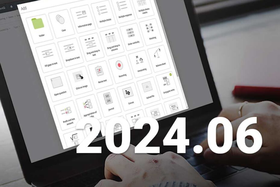 What's new in assessmentQ 2024.05?