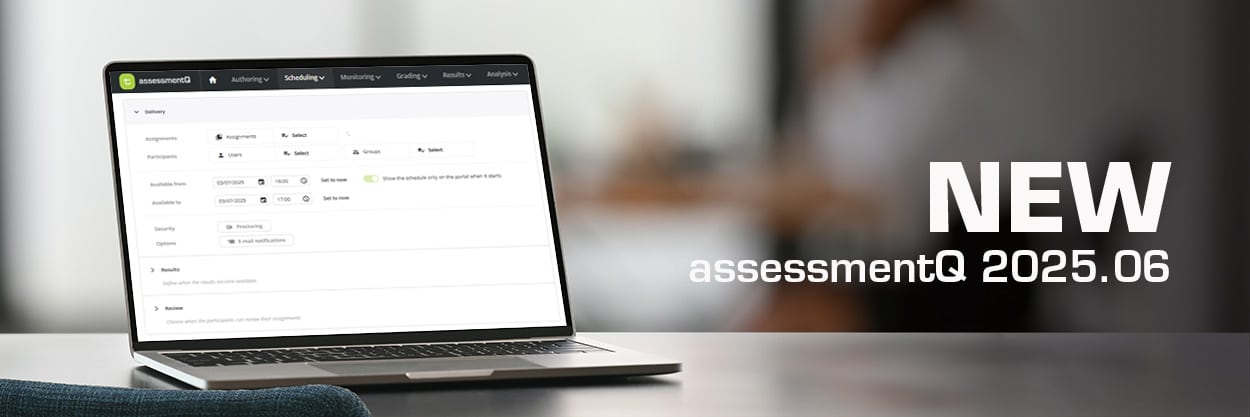 What’s new in assessmentQ 2025.06?